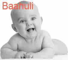 baby Baahuli